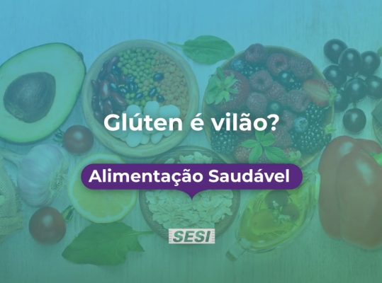 Foto de: Glúten é vilão?