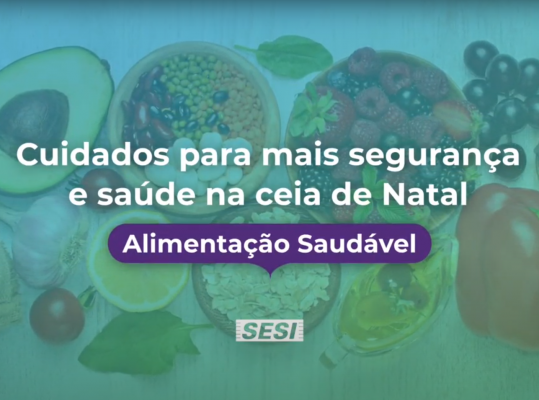 Foto de: Cuidados para mais segurança e saúde na ceia de Natal